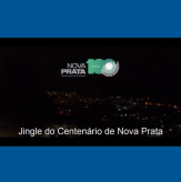 Jingle do Centenário de Nova Prata.