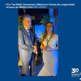 Por Tua Rádio Veranense e Maisnova Termas de Longevidade - 30 anos do SINDILOJAS (28/11/2025).