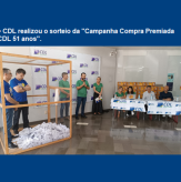 CDL realizou o sorteio da "Campanha Compra Premiada CDL 51 anos".