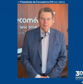 Fecomércio-RS alerta o que está em jogo em 2026?