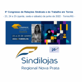 6º Congresso de Relações Sindicais e do Trabalho em Torres - Comitiva do Sindilojas Regional Nova Prata, estará presente.