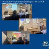 Reunião de Prestação de Contas da Campanha “Eu sou HSJB - Juntos para Reconstruir” (06/05/2026).