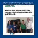 Divulgação por Jornal O Estafeta - Reunião com Senac em Vila Flores - Sindilojas Regional Nova Prata COMPARTILHA.