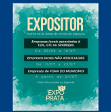 EXPOSITOR - a venda de espaços para a 5ª EXPO PRATA, inicia na quarta-feira (25/06), atente-se / Sindilojas Regional Nova Prata.