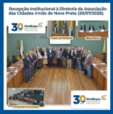 Recepção Institucional à Diretoria da Associação das Cidades Irmãs de Nova Prata (20/07/2026).