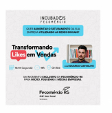 Participe da live “Transformando Likes em Vendas”.