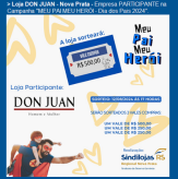 Loja DON JUAN - Nova Prata - Empresa PARTICIPANTE na Campanha "MEU PAI MEU HERÓI - Dia dos Pais 2024".