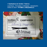 <p>Loja Brava - Presentes e Utilidades - Veranópolis - SindiLUZ 2024 - Divulgação ganhador “interno”.</p>
