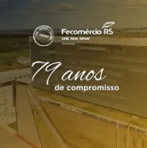 79 anos de Fecomércio-RS, Sindilojas Regional Nova Prata, parabeniza e compartilha.