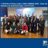 UCS Nova Prata sedia a XXIV CIDEAD 2026 - Ciclo de Debates de Administração (29/04/2026).