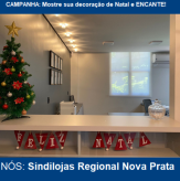 Mostre sua decoração de Natal e ENCANTE! - NÓS: Sindilojas Regional Nova Prata