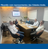 Reunião com representantes das Cidades Irmãs.