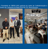 Confraternização e Sorteio da Campanha de Natal 2024 da CDL Nova Bassano - Presidente do SINDILOJAS participa do Jantar.