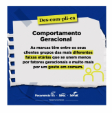 Comportamento Geracional - DESCOMPLICA - Por Fecomércio-RS.