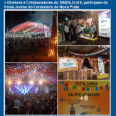 Diretoria e Colaboradores do SINDILOJAS, participam da Festa Junina do Centenário de Nova Prata.