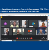 Reunião on-line com o Grupo de Parceiras da CDL POA - Primeiras Movimentações EQUIFAX COMPANY.