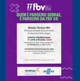 Parceria para levar Você na 11ª edição FBV – Feira Brasileira do Varejo - SEBRAE e Sindilojas Regional Nova Prata.